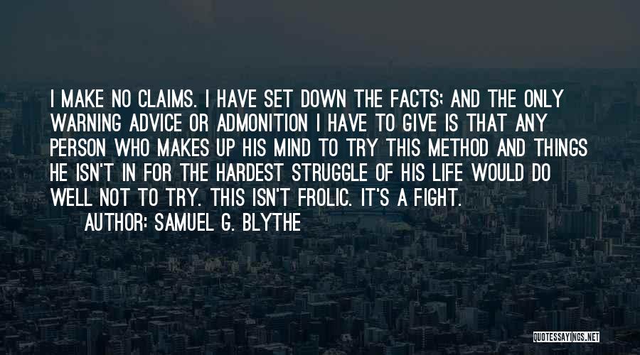 Facts Of Health Quotes By Samuel G. Blythe