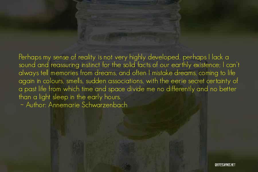 Facts Of Life Quotes By Annemarie Schwarzenbach