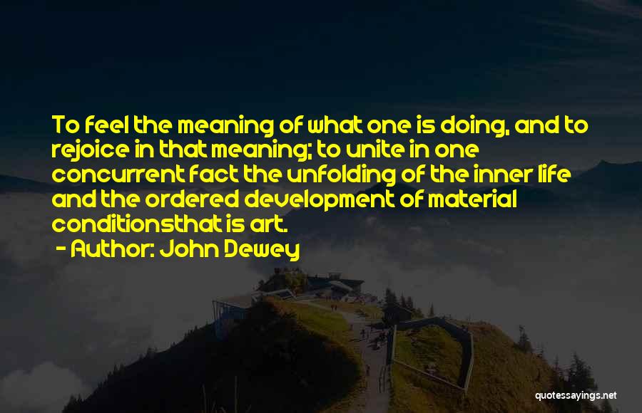 Facts Of Life Quotes By John Dewey