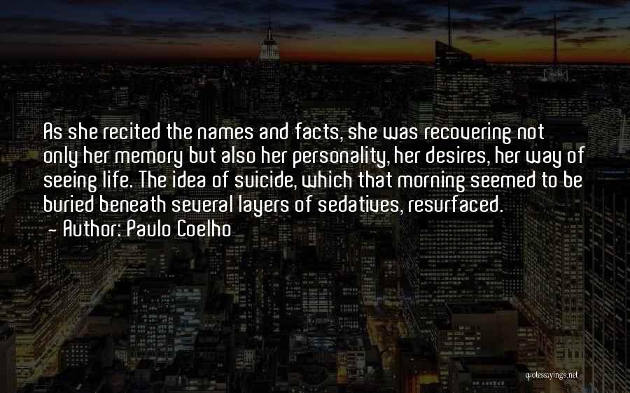 Facts Of Life Quotes By Paulo Coelho