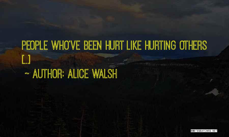 Facts Of Love Quotes By Alice Walsh