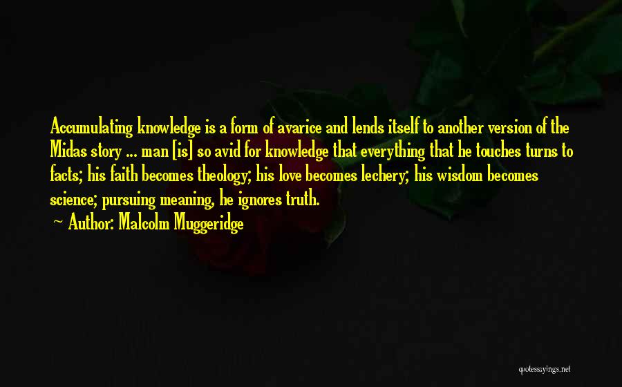 Facts Of Love Quotes By Malcolm Muggeridge