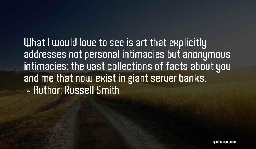 Facts Of Love Quotes By Russell Smith