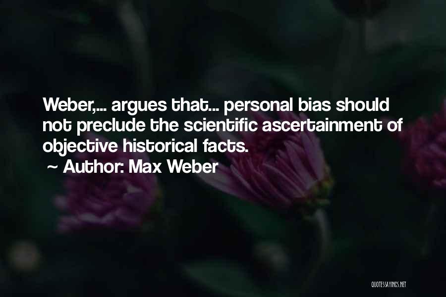 Facts Of Quotes By Max Weber