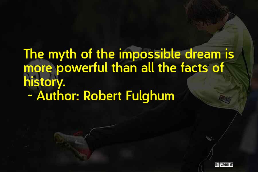 Facts Of Quotes By Robert Fulghum