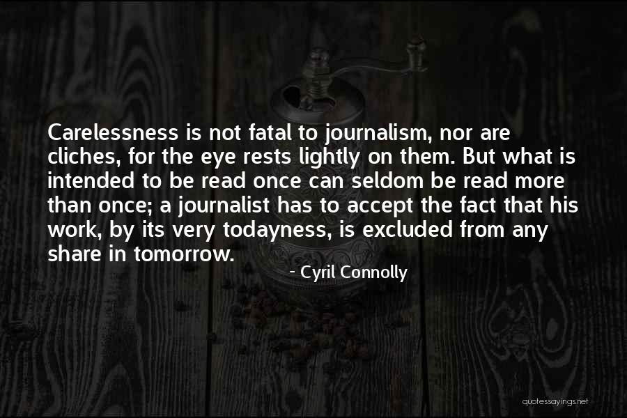 Facts Quotes By Cyril Connolly