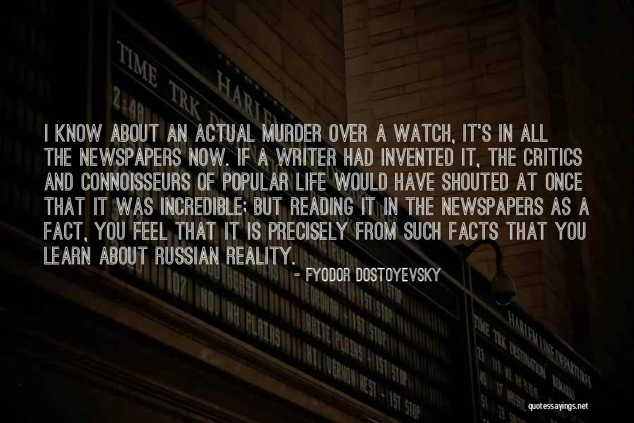 Facts Quotes By Fyodor Dostoyevsky