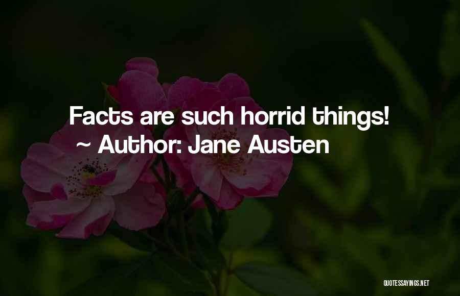 Facts Quotes By Jane Austen