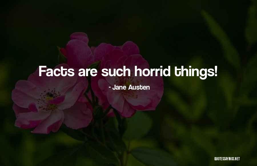 Facts Quotes By Jane Austen