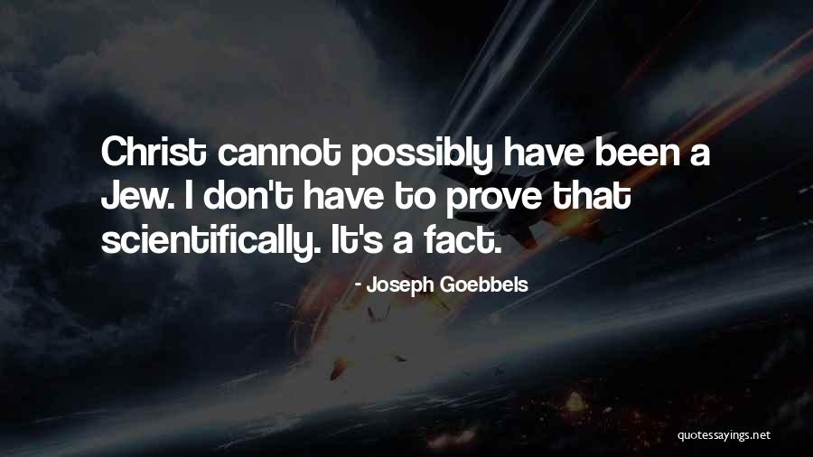 Facts Quotes By Joseph Goebbels