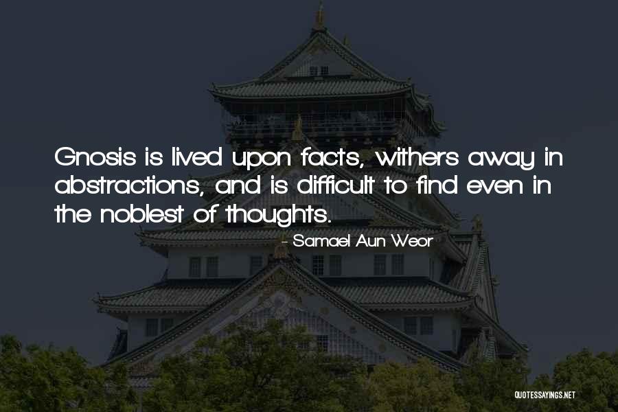 Facts Quotes By Samael Aun Weor