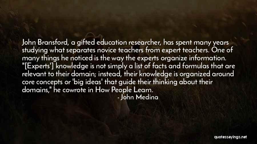 Facts To Learn Quotes By John Medina Facts To Learn Quotes By John Medina