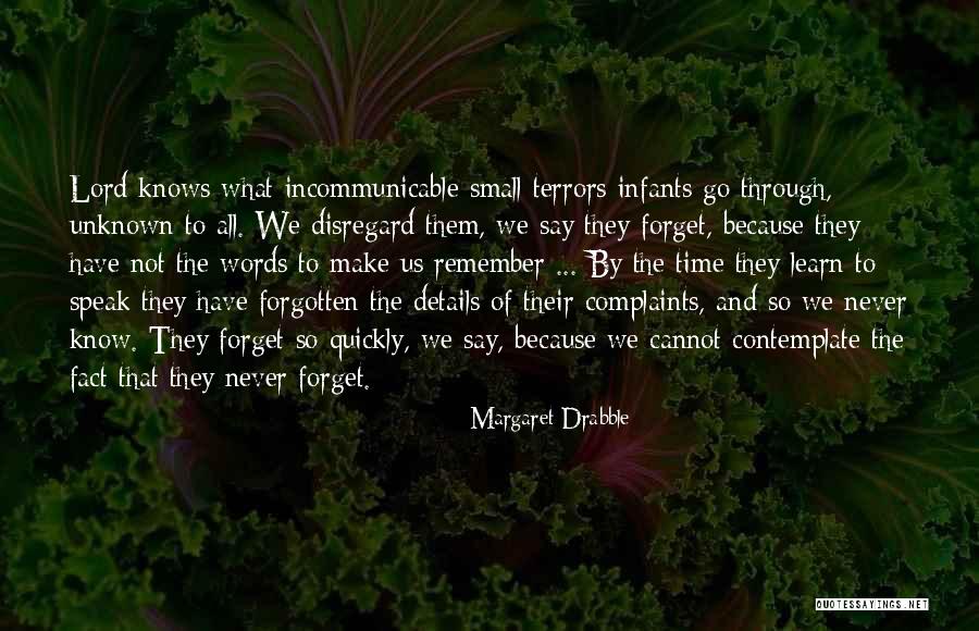 Facts To Learn Quotes By Margaret Drabble Facts To Learn Quotes By Margaret Drabble
