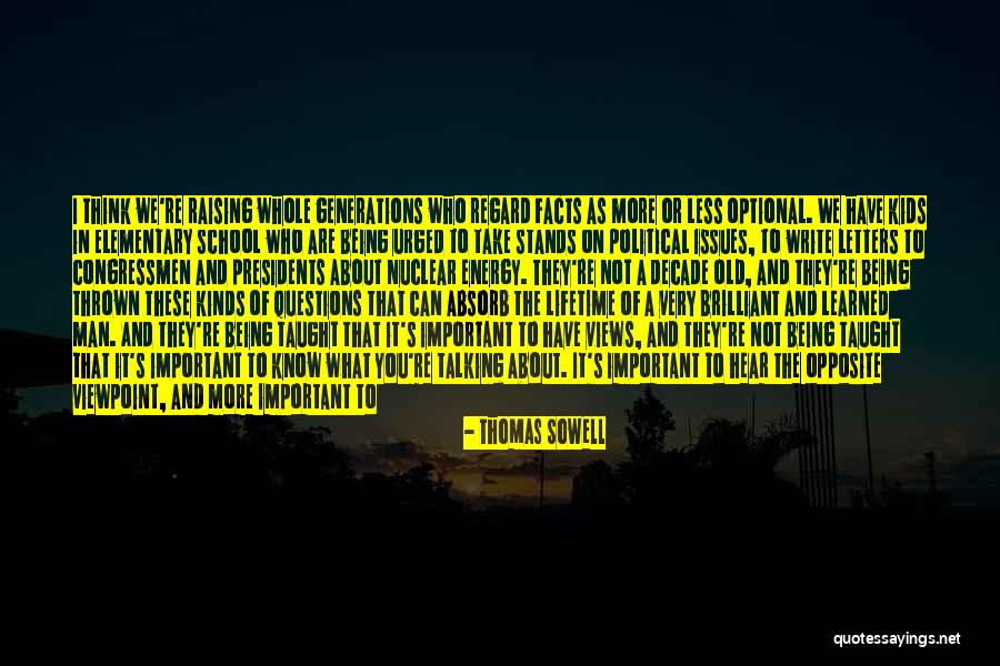 Facts To Learn Quotes By Thomas Sowell Facts To Learn Quotes By Thomas Sowell