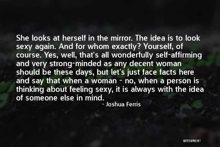 Facts To Say Quotes By Joshua Ferris Facts To Say Quotes By Joshua Ferris