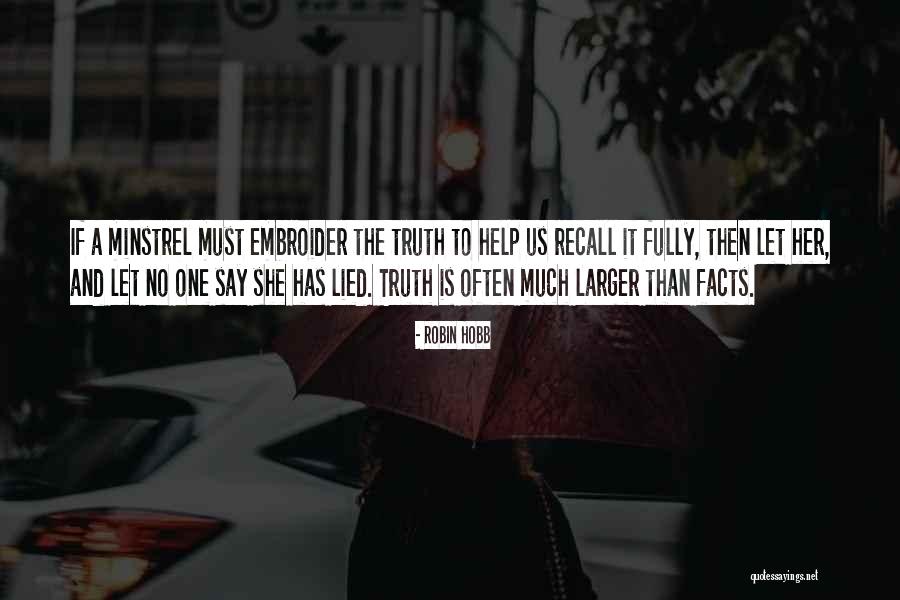 Facts To Say Quotes By Robin Hobb Facts To Say Quotes By Robin Hobb