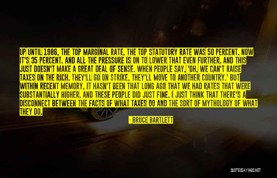Facts To Think Quotes By Bruce Bartlett Facts To Think Quotes By Bruce Bartlett
