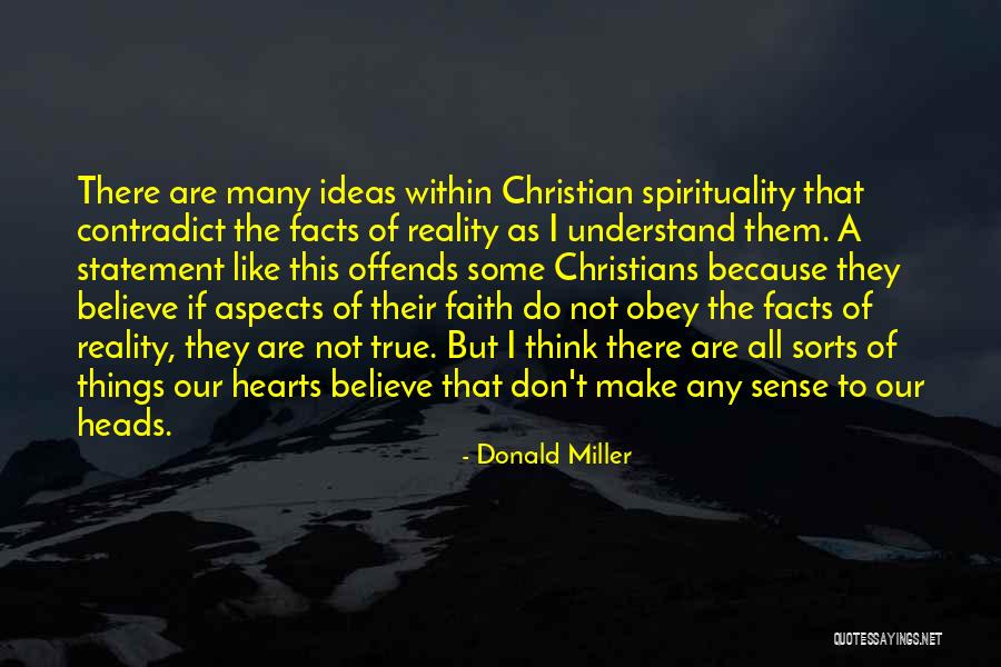 Facts To Think Quotes By Donald Miller Facts To Think Quotes By Donald Miller