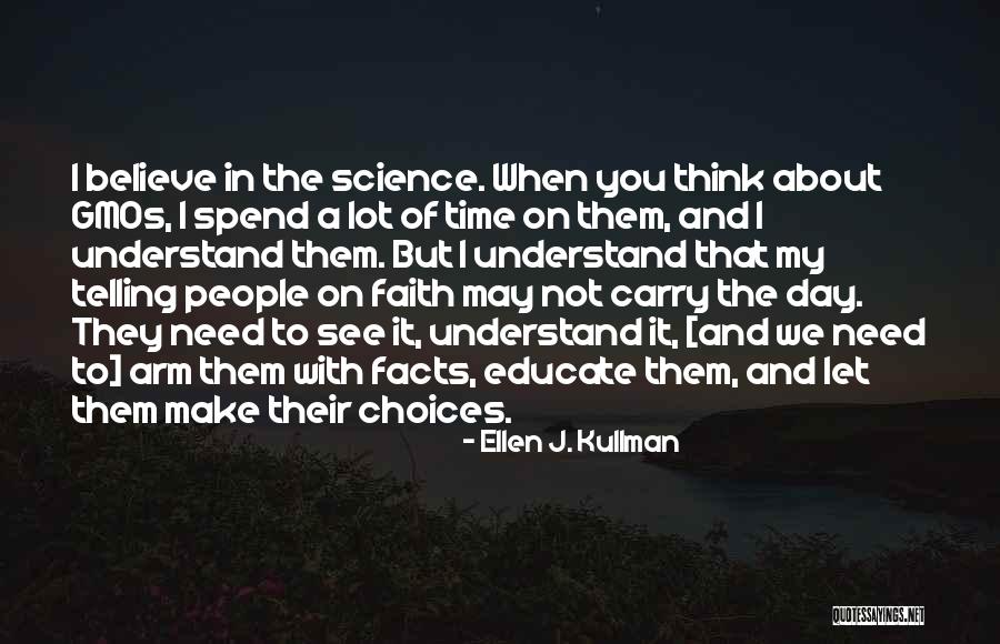 Facts To Think Quotes By Ellen J. Kullman Facts To Think Quotes By Ellen J. Kullman