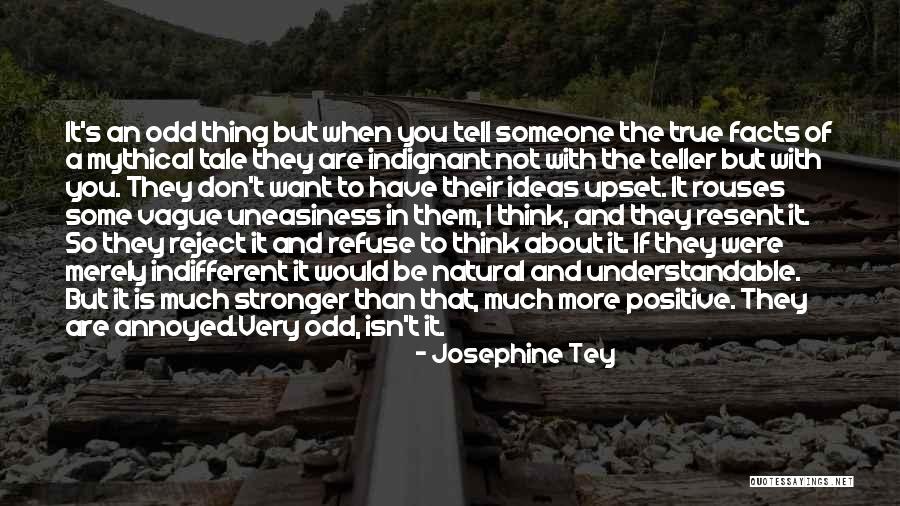 Facts To Think Quotes By Josephine Tey Facts To Think Quotes By Josephine Tey