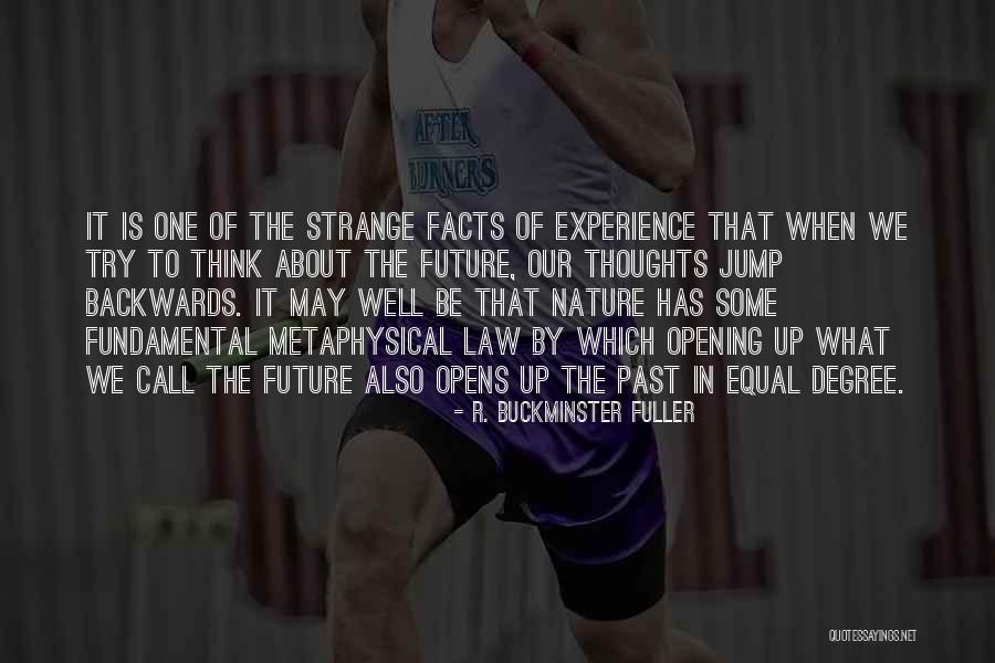 Facts To Think Quotes By R. Buckminster Fuller Facts To Think Quotes By R. Buckminster Fuller
