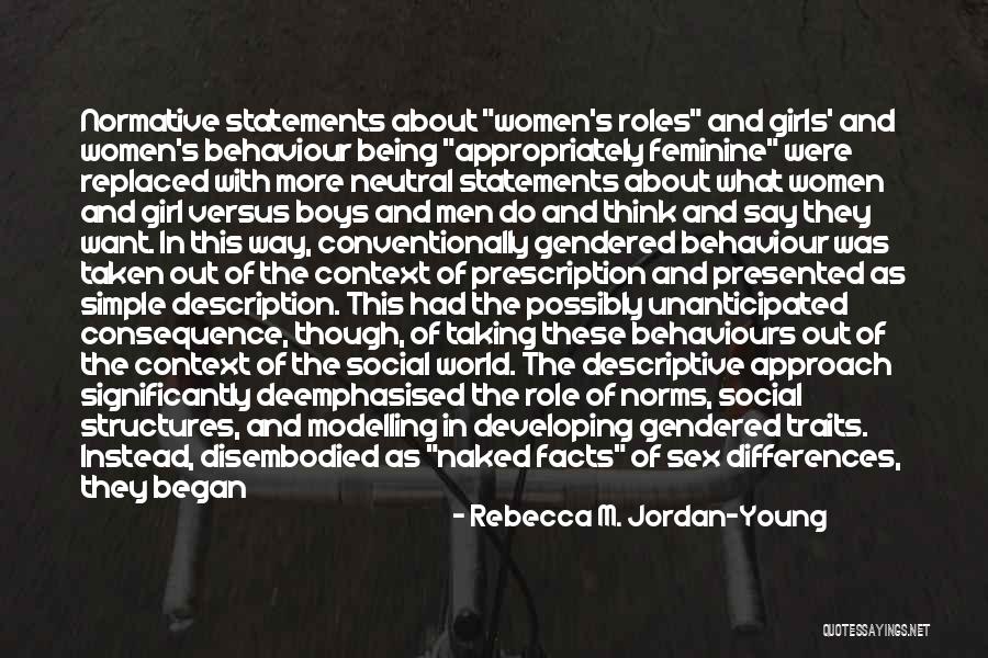 Facts To Think Quotes By Rebecca M. Jordan-Young Facts To Think Quotes By Rebecca M. Jordan-Young