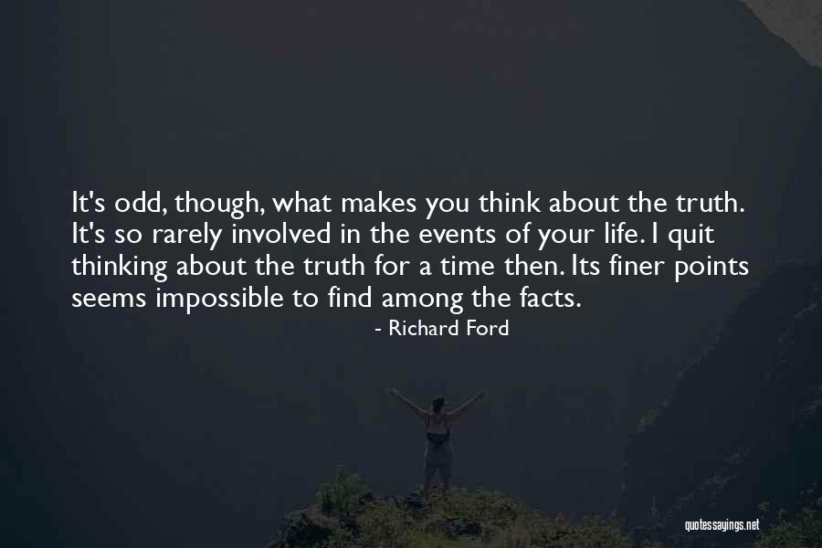 Facts To Think Quotes By Richard Ford Facts To Think Quotes By Richard Ford
