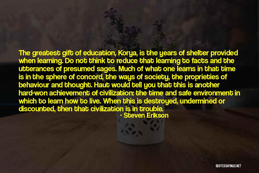 Facts To Think Quotes By Steven Erikson Facts To Think Quotes By Steven Erikson
