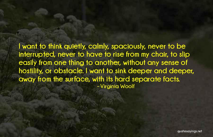 Facts To Think Quotes By Virginia Woolf Facts To Think Quotes By Virginia Woolf