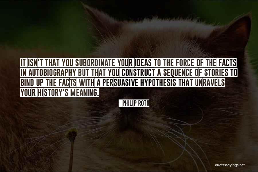 Facts You Quotes By Philip Roth Facts You Quotes By Philip Roth