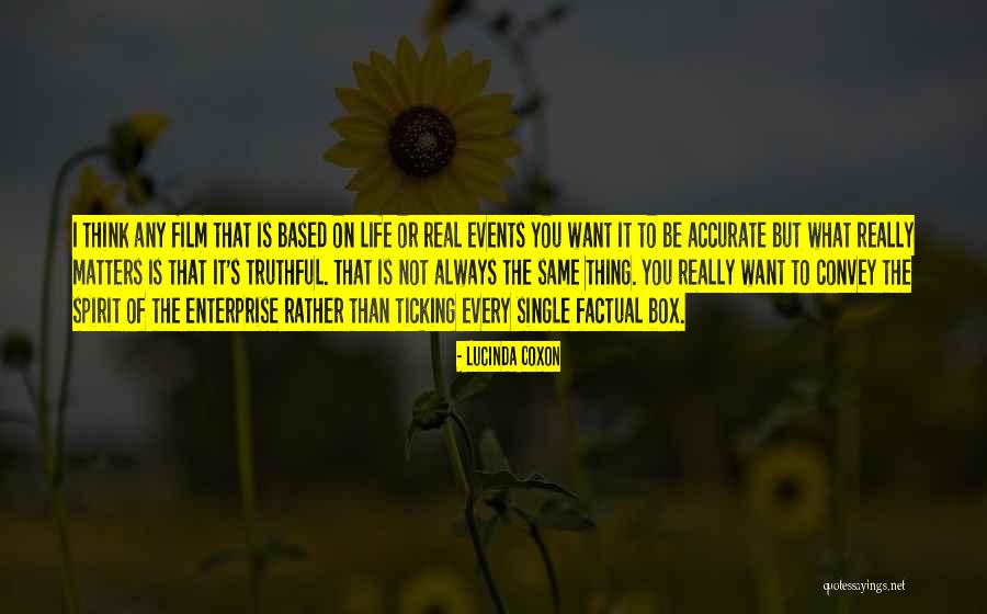 Factual Life Quotes By Lucinda Coxon Factual Life Quotes By Lucinda Coxon