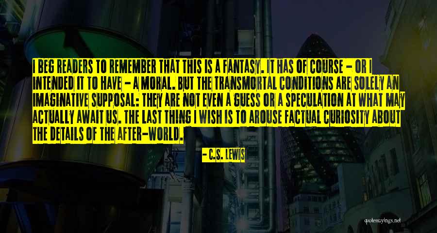 Factual Quotes By C.S. Lewis Factual Quotes By C.S. Lewis
