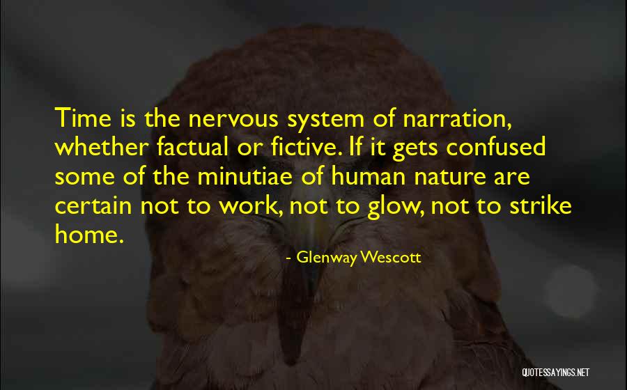 Factual Quotes By Glenway Wescott Factual Quotes By Glenway Wescott