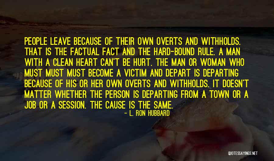Factual Quotes By L. Ron Hubbard Factual Quotes By L. Ron Hubbard