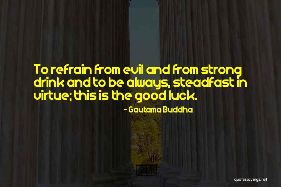 Faculdade De Psicologia Quotes By Gautama Buddha Faculdade De Psicologia Quotes By Gautama Buddha