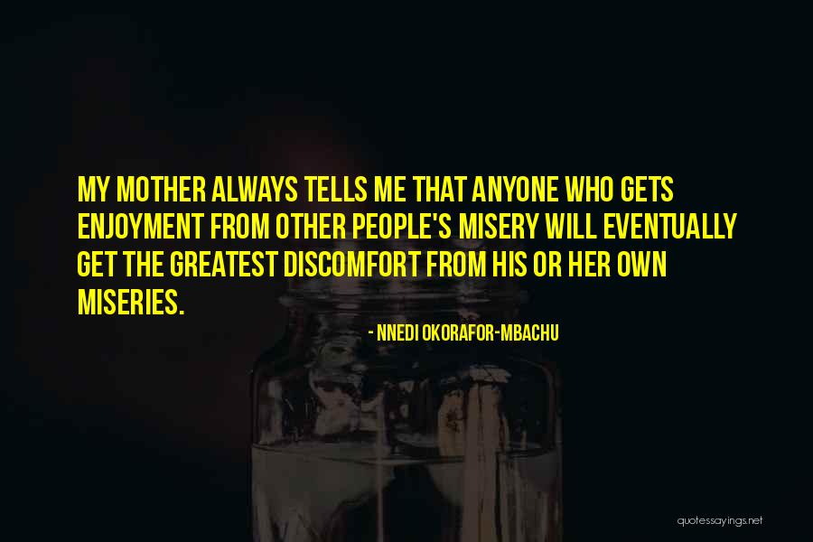 Faculdades De Direito Quotes By Nnedi Okorafor-Mbachu Faculdades De Direito Quotes By Nnedi Okorafor-Mbachu