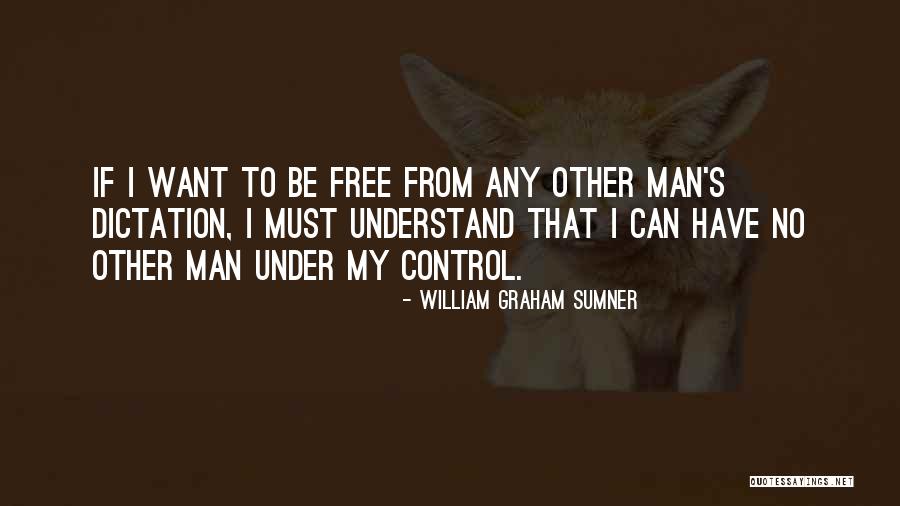 Faculdades Privadas Quotes By William Graham Sumner Faculdades Privadas Quotes By William Graham Sumner