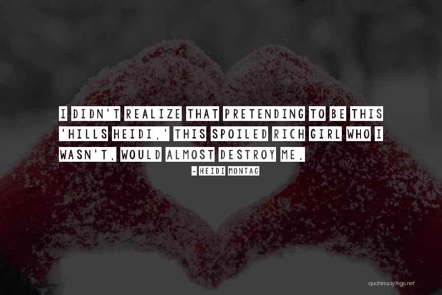 Facultatea De Psihologie Quotes By Heidi Montag