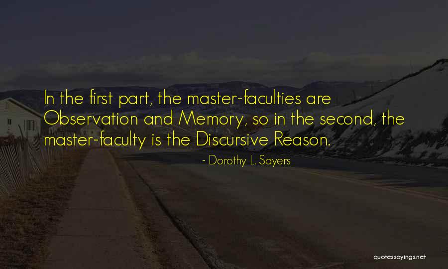 Faculties Or Faculty Quotes By Dorothy L. Sayers Faculties Or Faculty Quotes By Dorothy L. Sayers