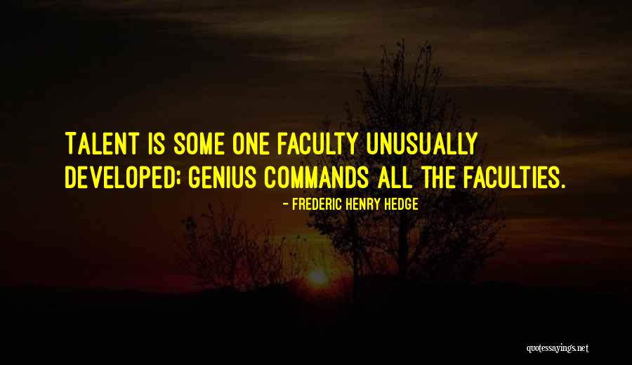 Faculties Or Faculty Quotes By Frederic Henry Hedge Faculties Or Faculty Quotes By Frederic Henry Hedge