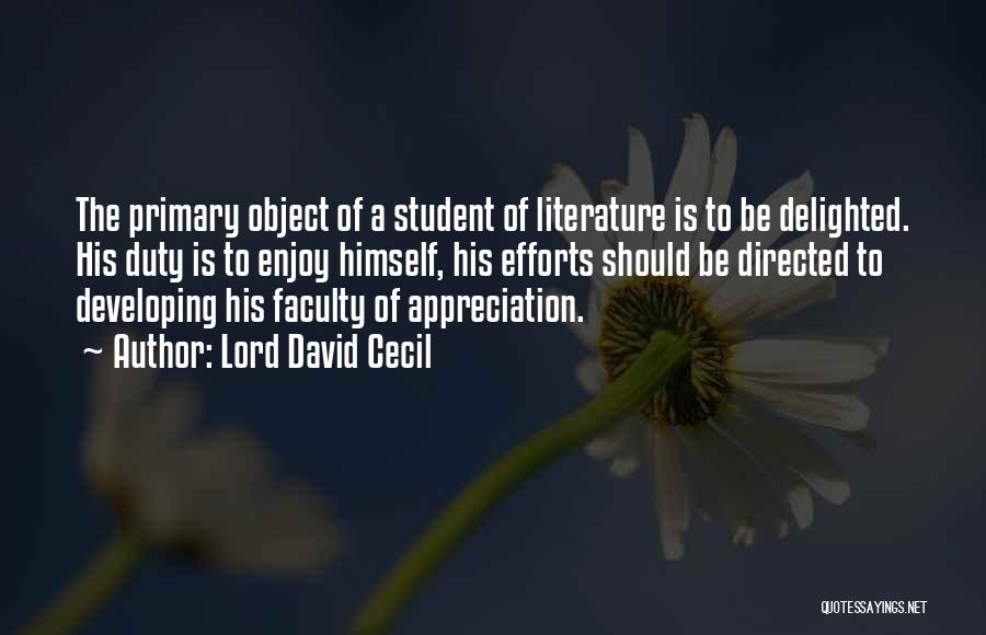 Faculty Appreciation Quotes By Lord David Cecil