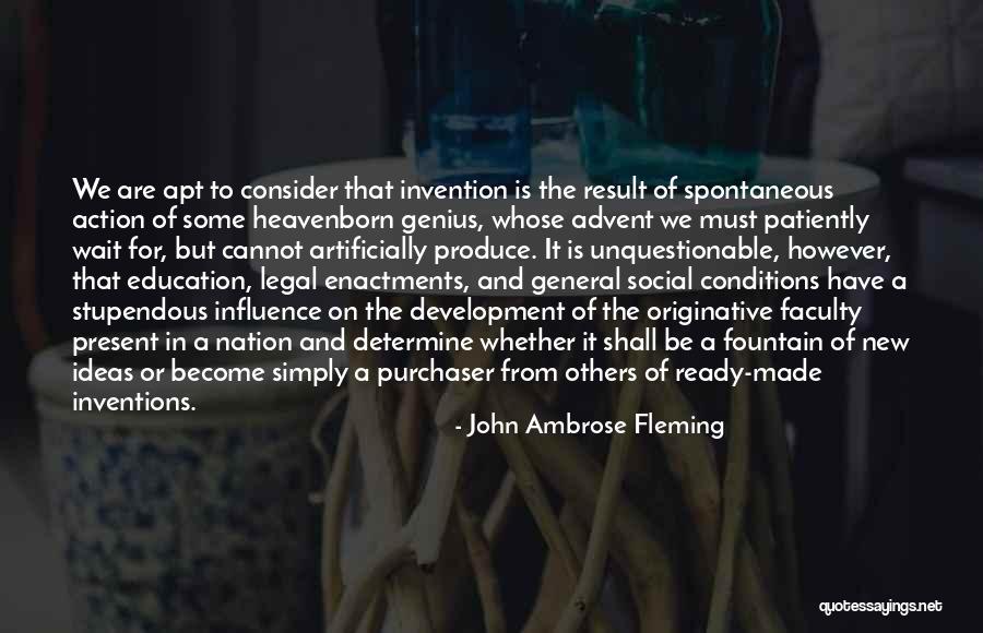 Faculty Development Quotes By John Ambrose Fleming