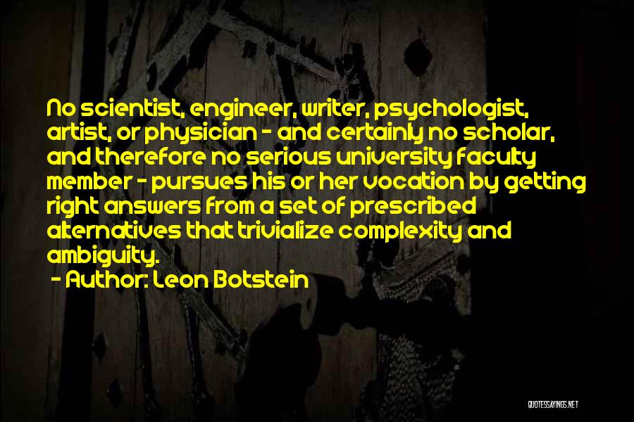 Faculty Members Quotes By Leon Botstein