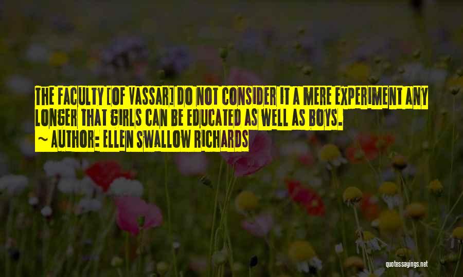 Faculty Quotes By Ellen Swallow Richards