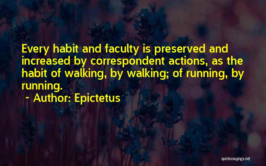 Faculty Quotes By Epictetus