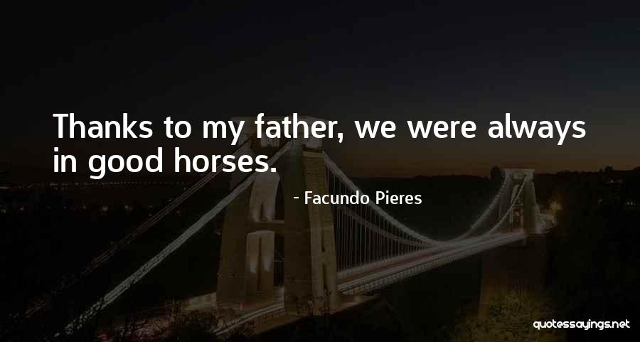 Facundo Quotes By Facundo Pieres Facundo Quotes By Facundo Pieres