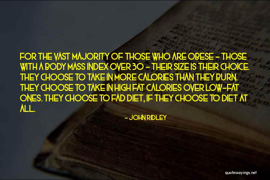 Fad Diet Quotes By John Ridley Fad Diet Quotes By John Ridley