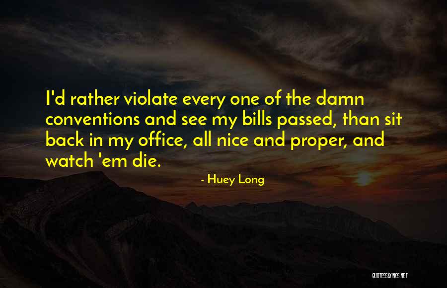 Faddish Sport Quotes By Huey Long Faddish Sport Quotes By Huey Long