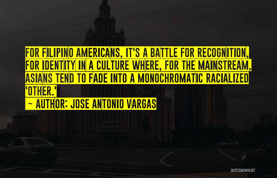 Fade In Quotes By Jose Antonio Vargas