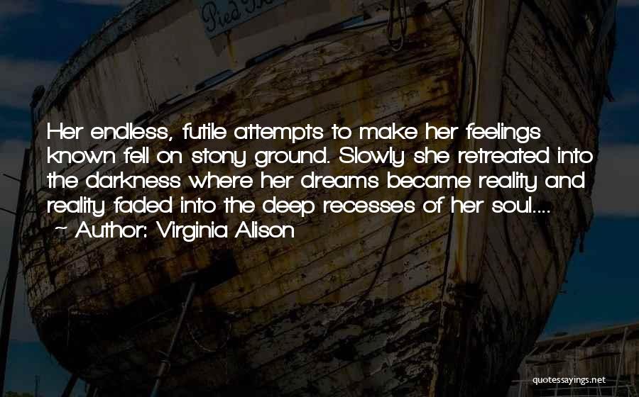 Faded Feelings Quotes By Virginia Alison